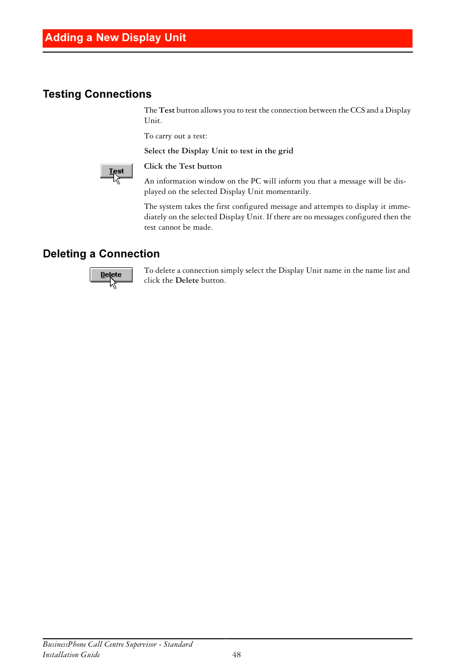 Testing connections, Deleting a connection, Gglqj d 1hz 'lvsod\ 8qlw | 7hvwlqj &rqqhfwlrqv, Hohwlqj d &rqqhfwlrq | Ericsson BusinessPhone User Manual | Page 48 / 61