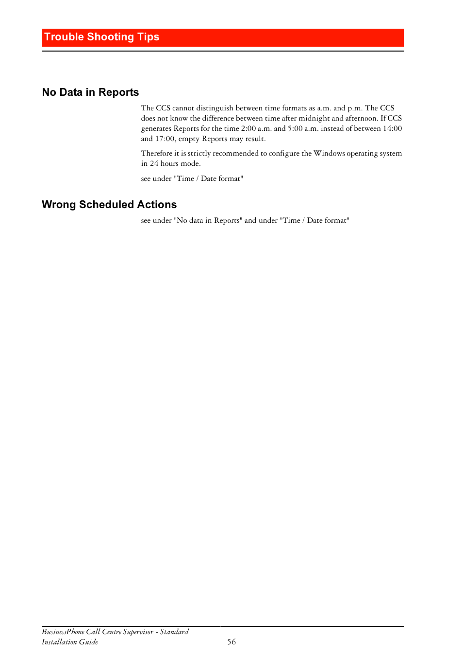 No data in reports, Wrong scheduled actions, 7urxeoh 6krrwlqj 7lsv | 1r 'dwd lq 5hsruwv, Urqj 6fkhgxohg $fwlrqv | Ericsson BusinessPhone User Manual | Page 56 / 61