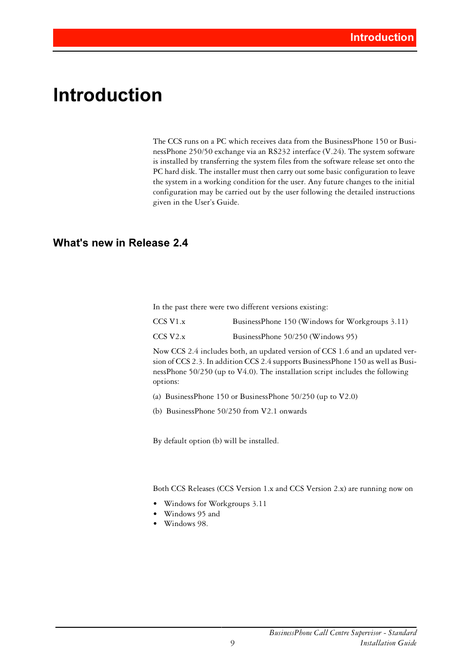 Introduction, What's new in release 2.4, Combined installation setup | Supporting windows 95, 98 for all versions, Qwurgxfwlrq, What’s new in release 2.4, Kdw v qhz lq 5hohdvh | Ericsson BusinessPhone User Manual | Page 9 / 61