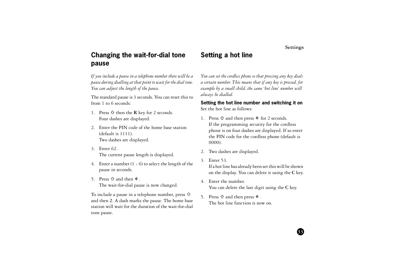 Changing the wait-for-dial tone pause, Setting a hot line, Setting the hot line number and switching it on | Ericsson BS120 User Manual | Page 33 / 66