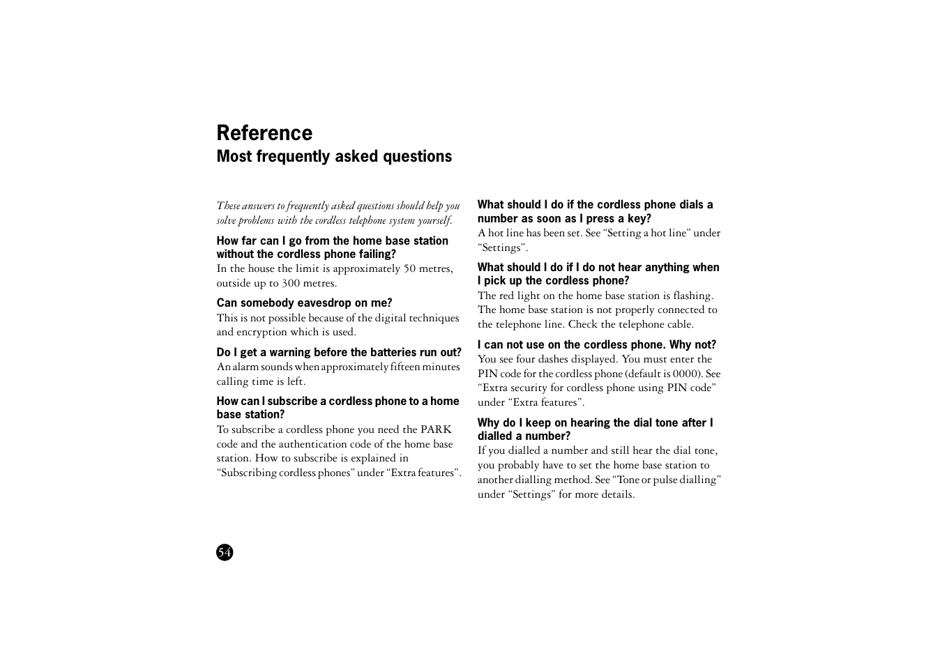 Reference, Most frequently asked questions, Can somebody eavesdrop on me | Do i get a warning before the batteries run out, I can not use on the cordless phone. why not | Ericsson BS120 User Manual | Page 54 / 66