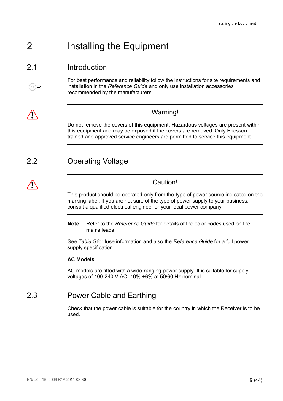 2 installing the equipment, 1 introduction, 2 operating voltage | 3 power cable and earthing, Installing the equipment, Introduction, Operating voltage, Power cable and earthing, 2installing the equipment | Ericsson Advanced Modular Receiver RX8200 User Manual | Page 9 / 44