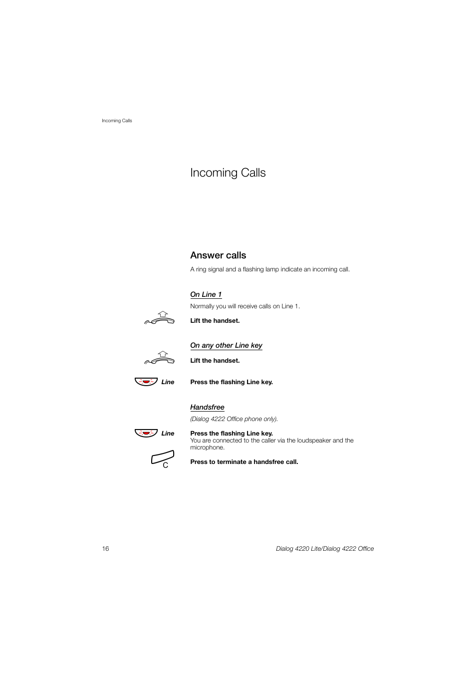 Incoming calls, Answer calls | Ericsson DIALOG 4220 User Manual | Page 16 / 102
