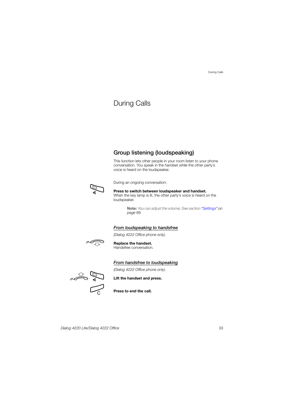 During calls, Group listening (loudspeaking), Ction | Ericsson DIALOG 4220 User Manual | Page 33 / 102