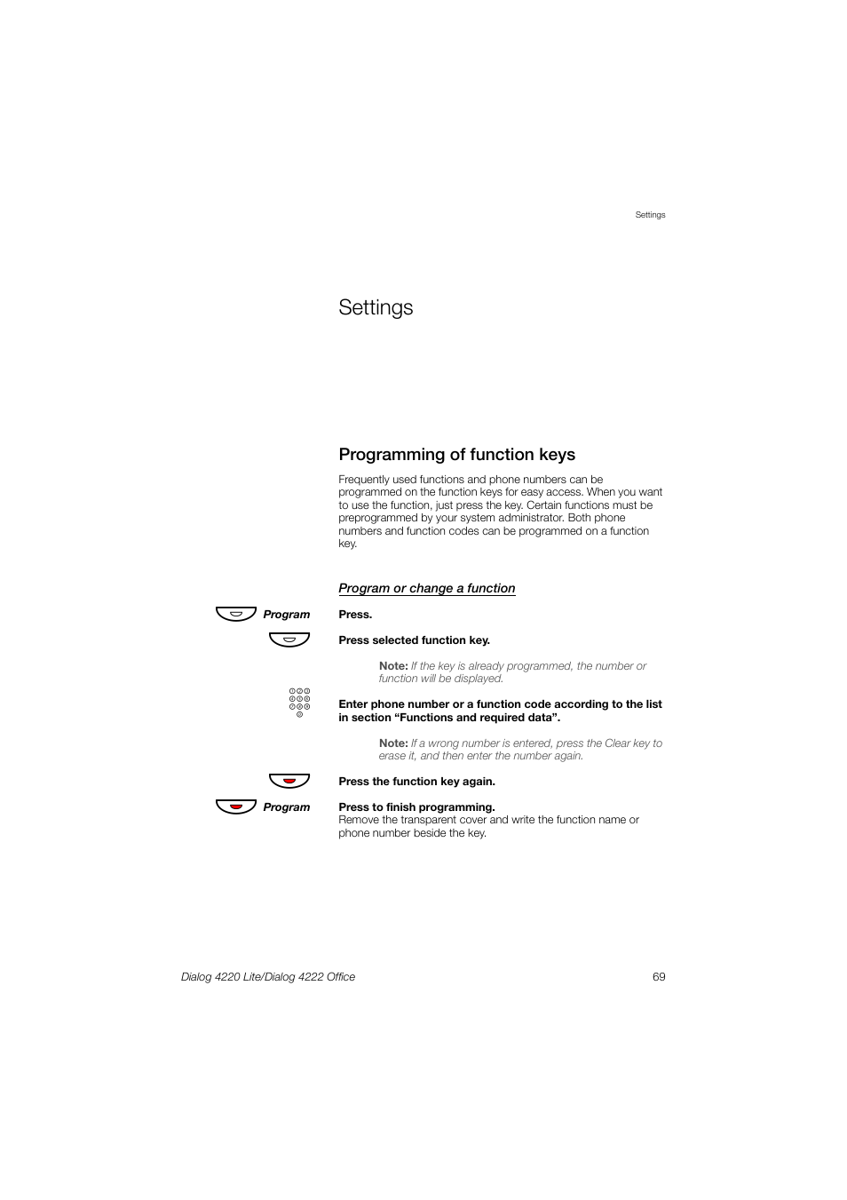 Settings, Programming of function keys, See section | Programming of, Function keys, Section, Ction | Ericsson DIALOG 4220 User Manual | Page 69 / 102