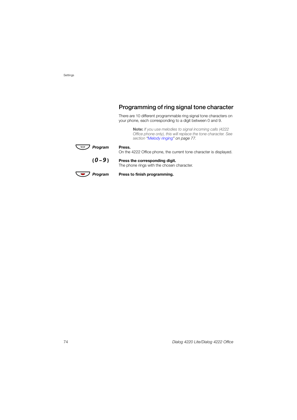 Programming of ring signal tone character | Ericsson DIALOG 4220 User Manual | Page 74 / 102
