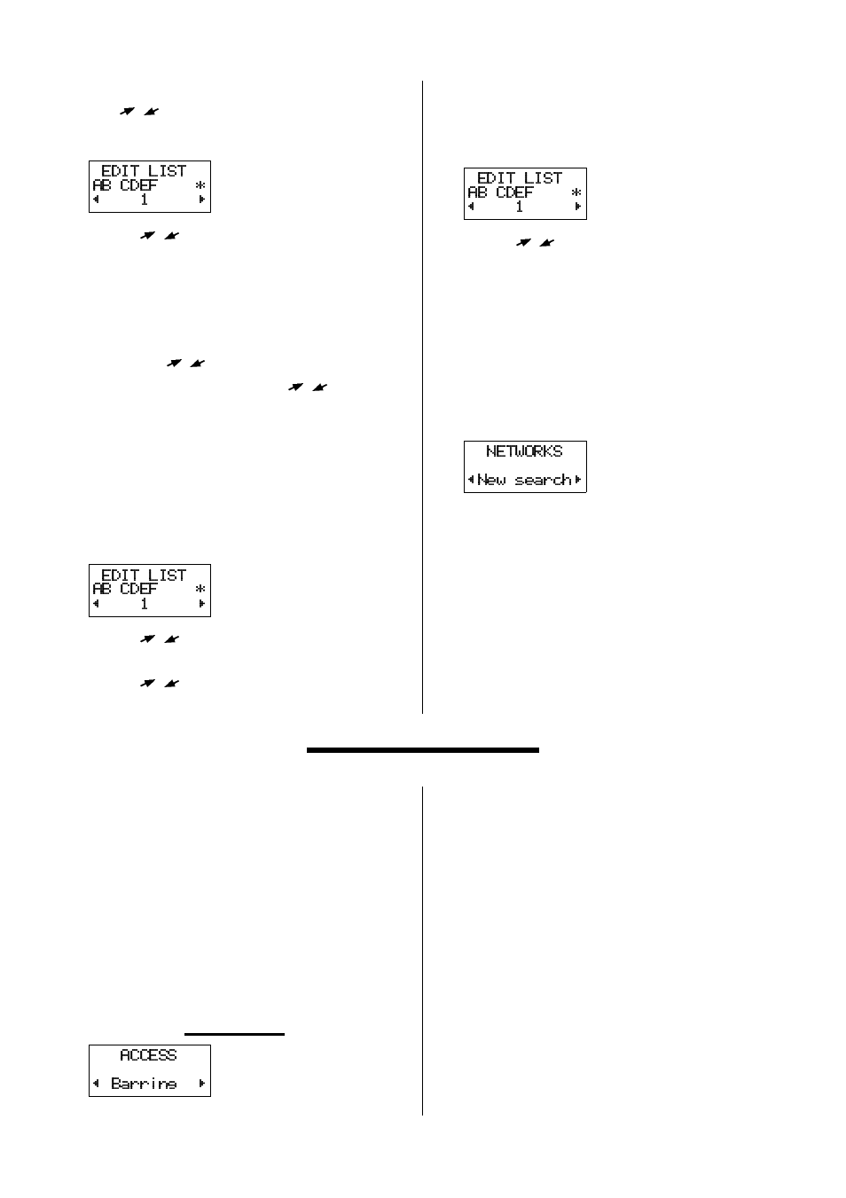 To add a network to the list, To delete a network from the list, To start an automatic network search - new search | The access menu, Barring | Ericsson GH388/GF388 User Manual | Page 22 / 51