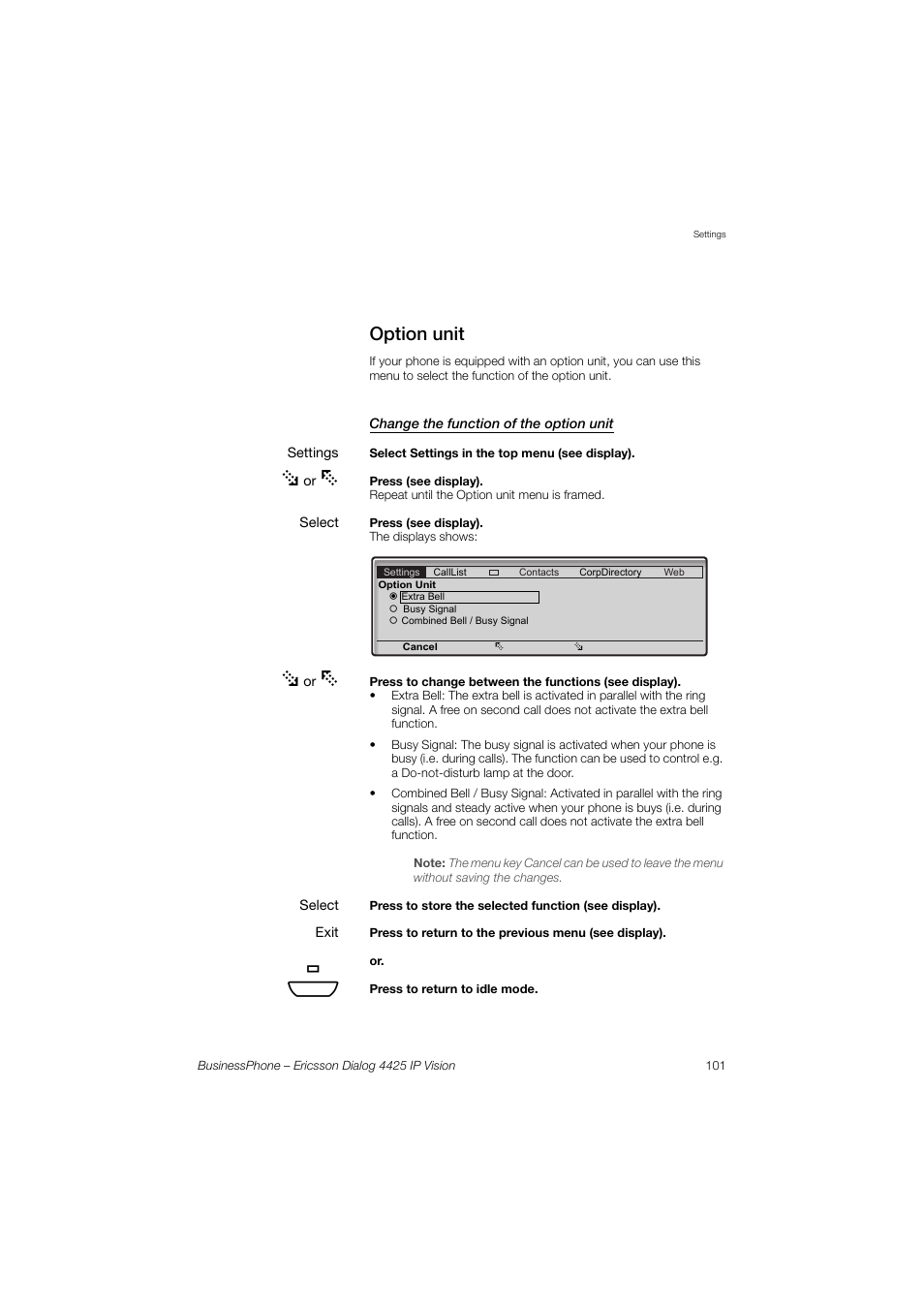 Option unit, Change the function of the option unit | Ericsson IP Vision Dialog 4425 User Manual | Page 101 / 152