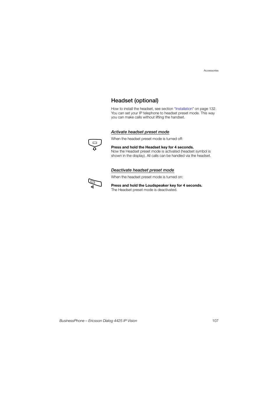 Headset (optional), Activate headset preset mode, Deactivate headset preset mode | Ericsson IP Vision Dialog 4425 User Manual | Page 107 / 152