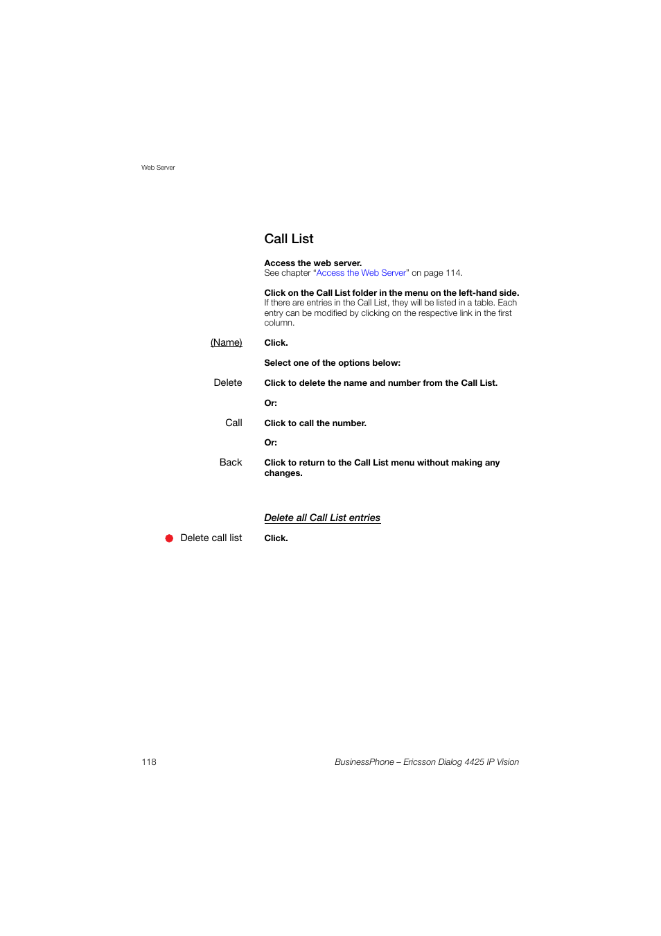 Call list, Delete all call list entries | Ericsson IP Vision Dialog 4425 User Manual | Page 118 / 152