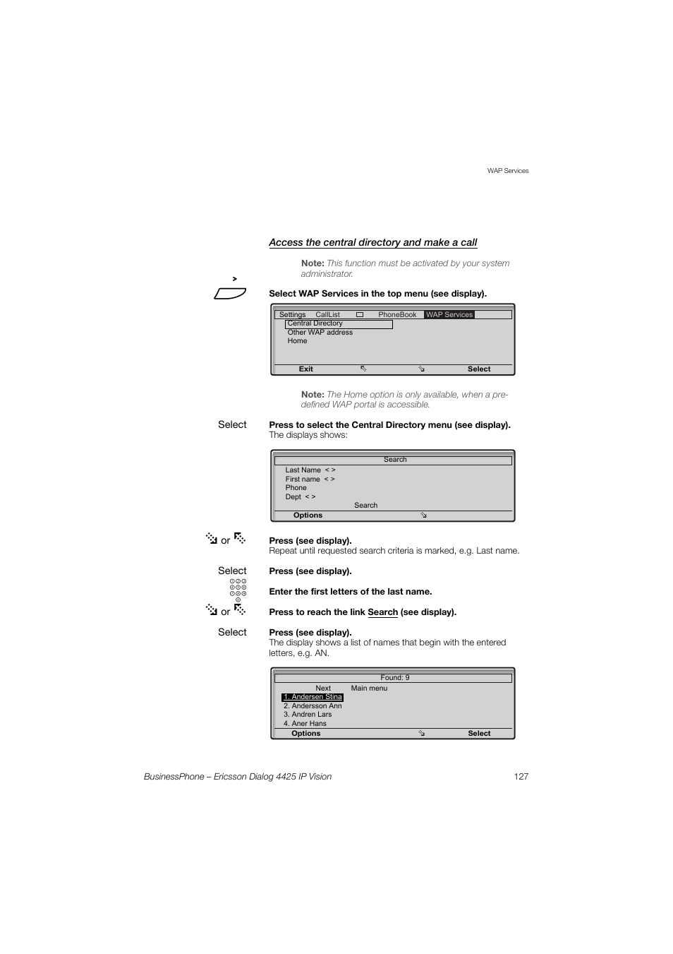 Access the central directory and make a call | Ericsson IP Vision Dialog 4425 User Manual | Page 127 / 152