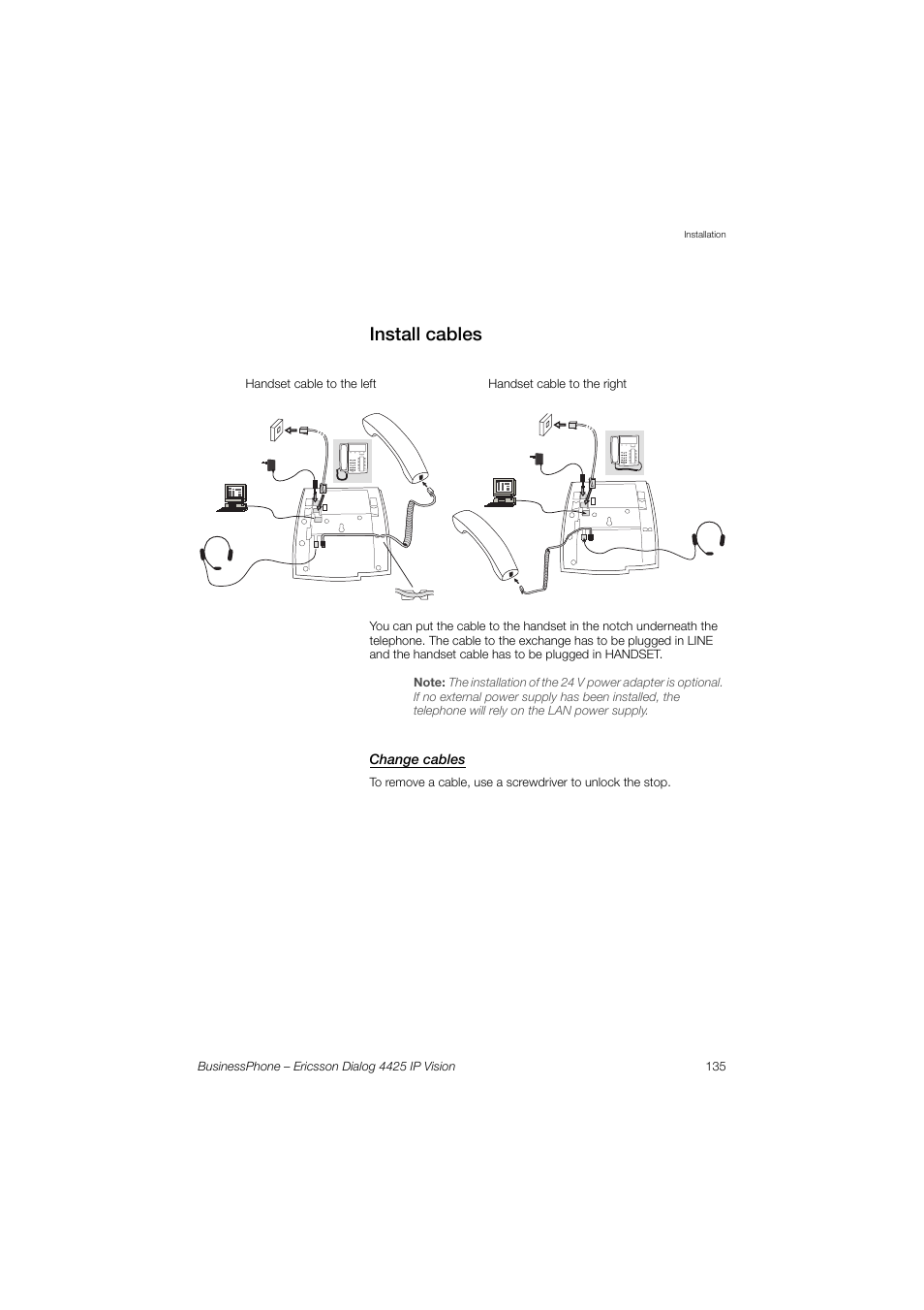 Install cables, Change cables, Ection | Ericsson IP Vision Dialog 4425 User Manual | Page 135 / 152