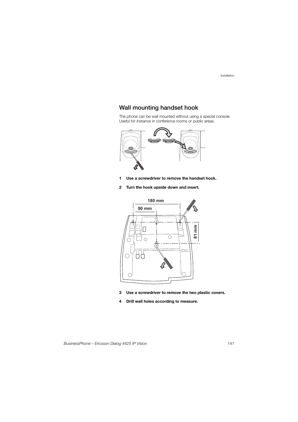 Wall mounting handset hook | Ericsson IP Vision Dialog 4425 User Manual | Page 141 / 152