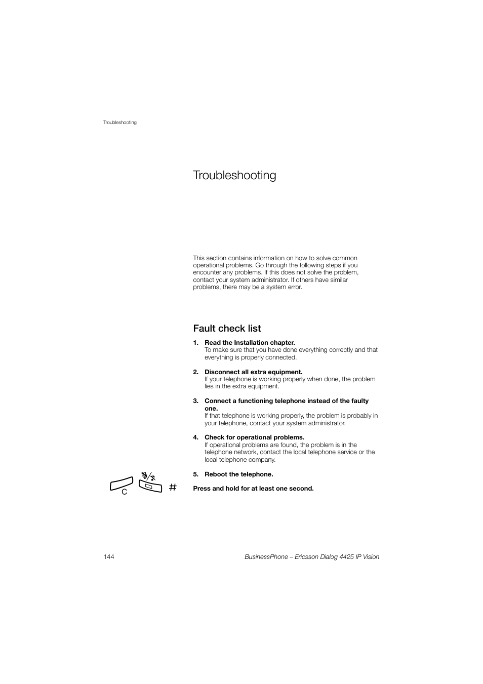 Troubleshooting, Fault check list | Ericsson IP Vision Dialog 4425 User Manual | Page 144 / 152