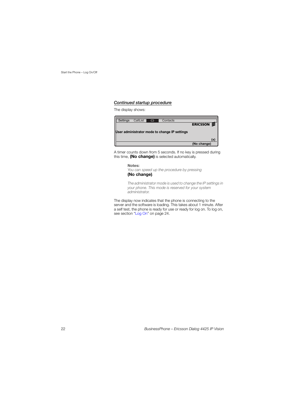 Continued startup procedure | Ericsson IP Vision Dialog 4425 User Manual | Page 22 / 152