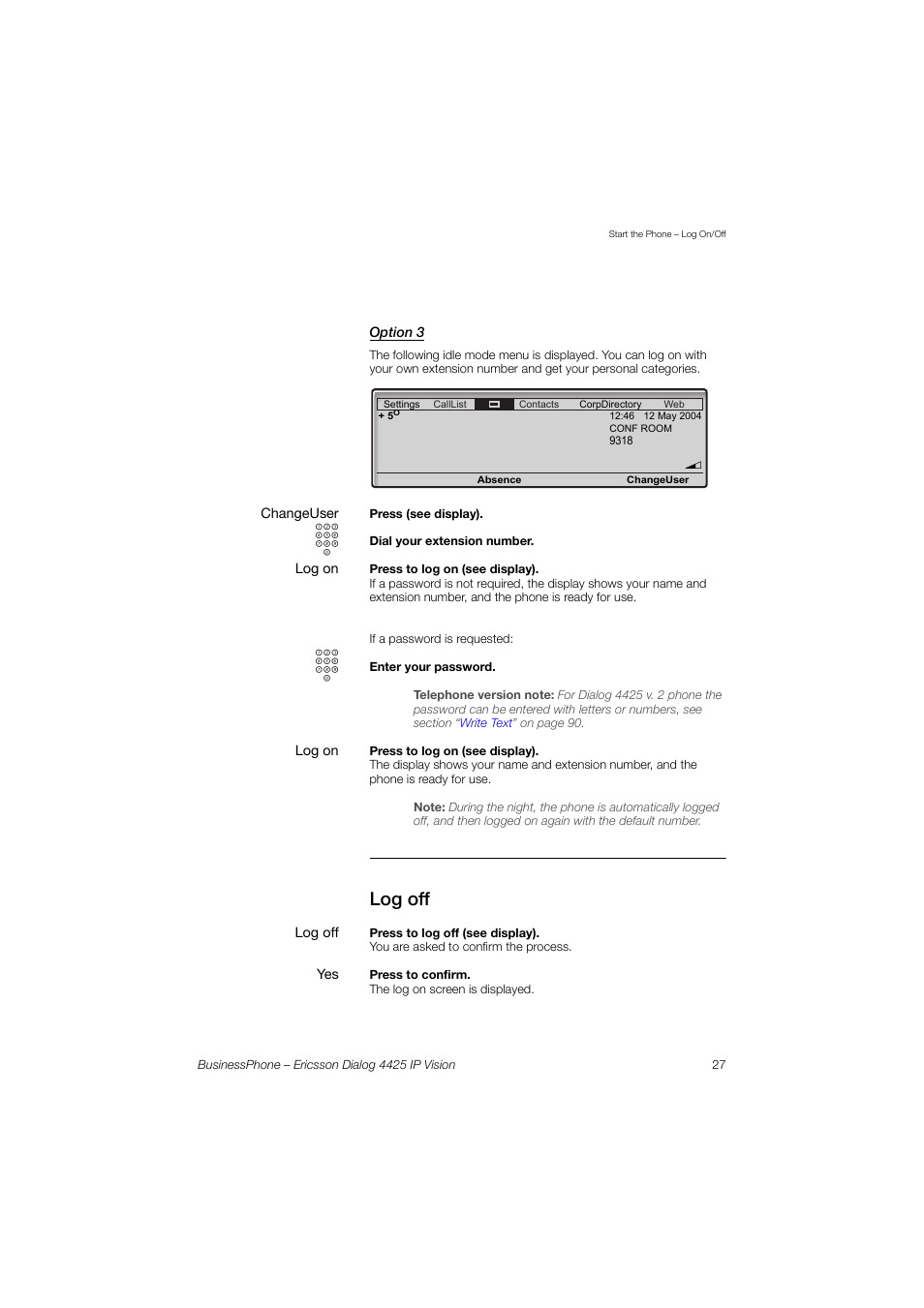 Option 3, Log off | Ericsson IP Vision Dialog 4425 User Manual | Page 27 / 152