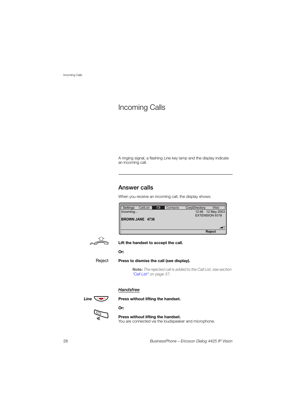 Incoming calls, Answer calls, Handsfree | Ericsson IP Vision Dialog 4425 User Manual | Page 28 / 152