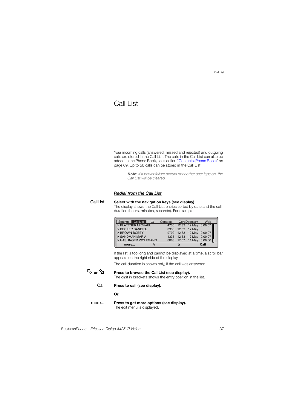 Call list, Redial from the call list, Ction | Ericsson IP Vision Dialog 4425 User Manual | Page 37 / 152