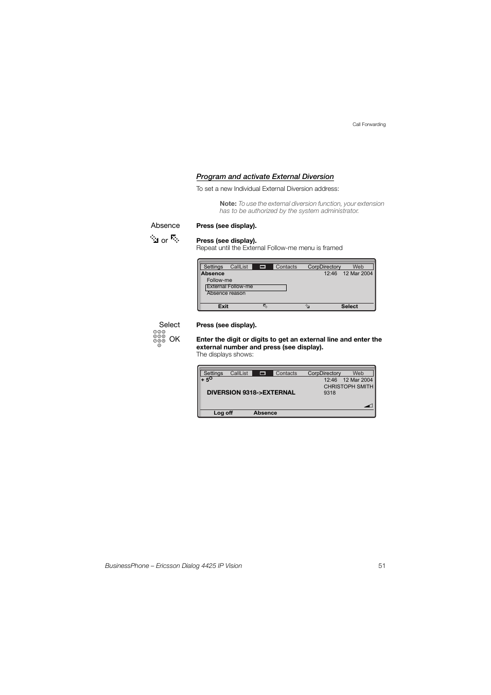 Program and activate external diversion | Ericsson IP Vision Dialog 4425 User Manual | Page 51 / 152