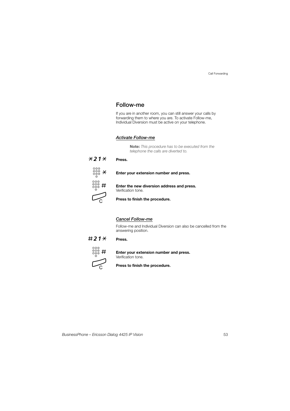 Follow-me, Activate follow-me, Cancel follow-me | Ericsson IP Vision Dialog 4425 User Manual | Page 53 / 152