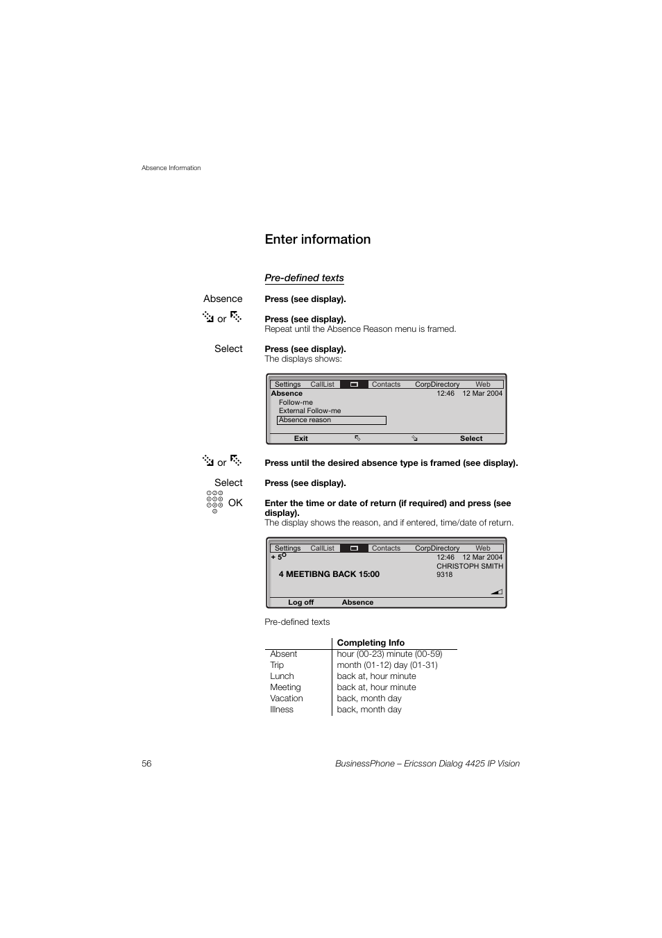 Enter information, Pre-defined texts | Ericsson IP Vision Dialog 4425 User Manual | Page 56 / 152