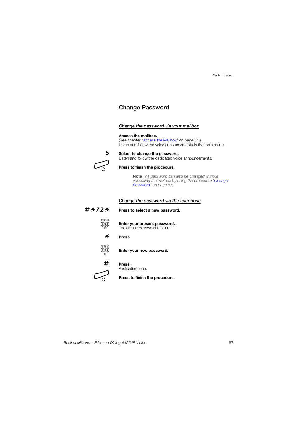 Change password, Change the password via your mailbox, Change the password via the telephone | E section, Change, Password | Ericsson IP Vision Dialog 4425 User Manual | Page 67 / 152