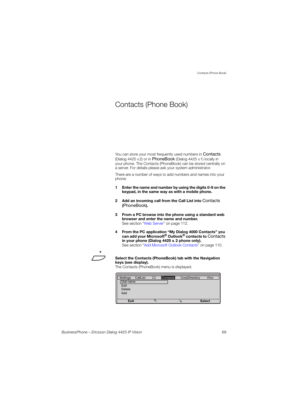 Contacts (phone book), Ction | Ericsson IP Vision Dialog 4425 User Manual | Page 69 / 152