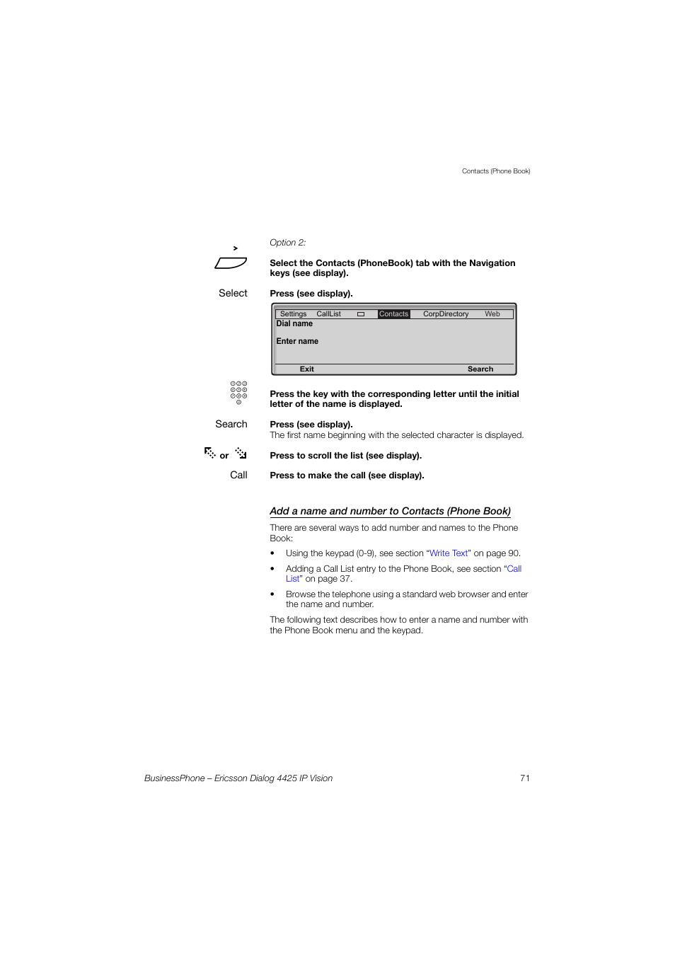 Add a name and number to contacts (phone book) | Ericsson IP Vision Dialog 4425 User Manual | Page 71 / 152