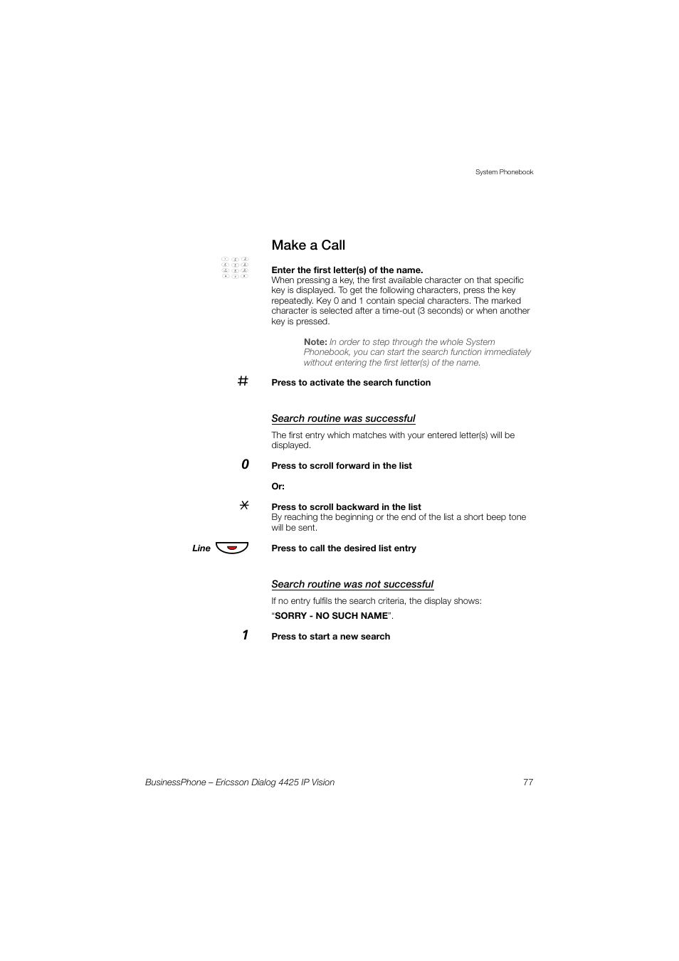 Make a call, Search routine was successful, Search routine was not successful | Ericsson IP Vision Dialog 4425 User Manual | Page 77 / 152