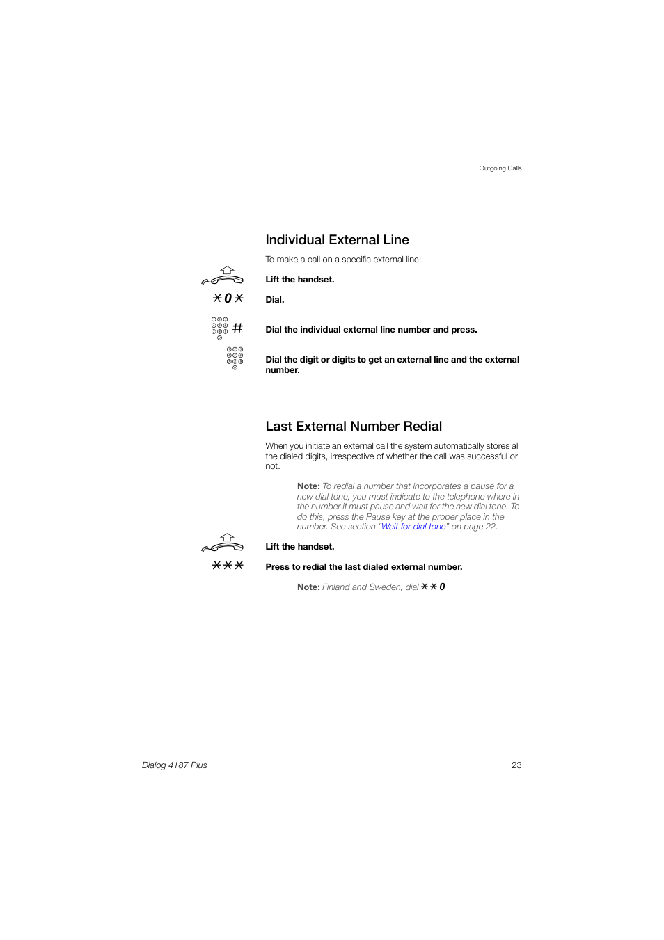 Individual external line, Last external number redial | Ericsson 4187 Plus User Manual | Page 23 / 102