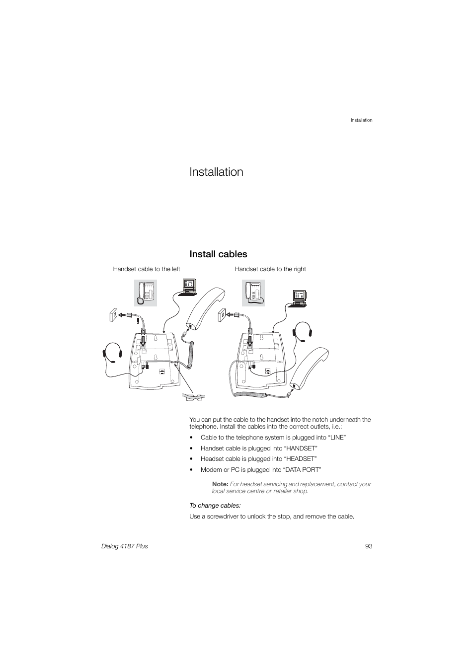 Installation, Install cables | Ericsson 4187 Plus User Manual | Page 93 / 102