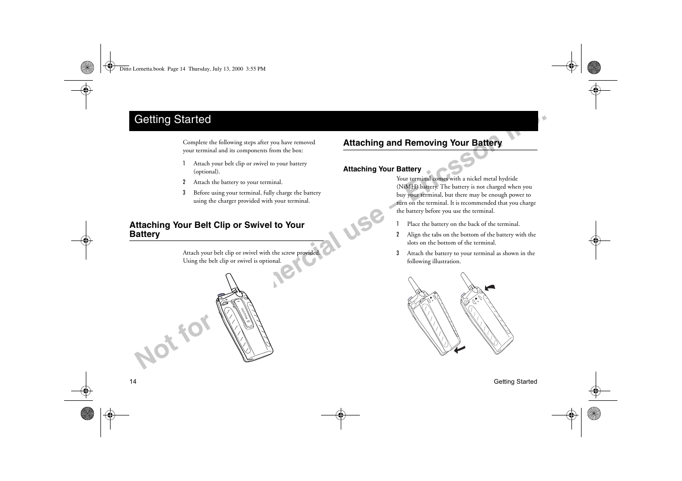 Getting started, Attaching your belt clip or swivel to your battery, Attaching and removing your battery | Hwwlqj 6wduwhg, Not for commercial use – ericsson inc | Ericsson R250d PRO User Manual | Page 19 / 75