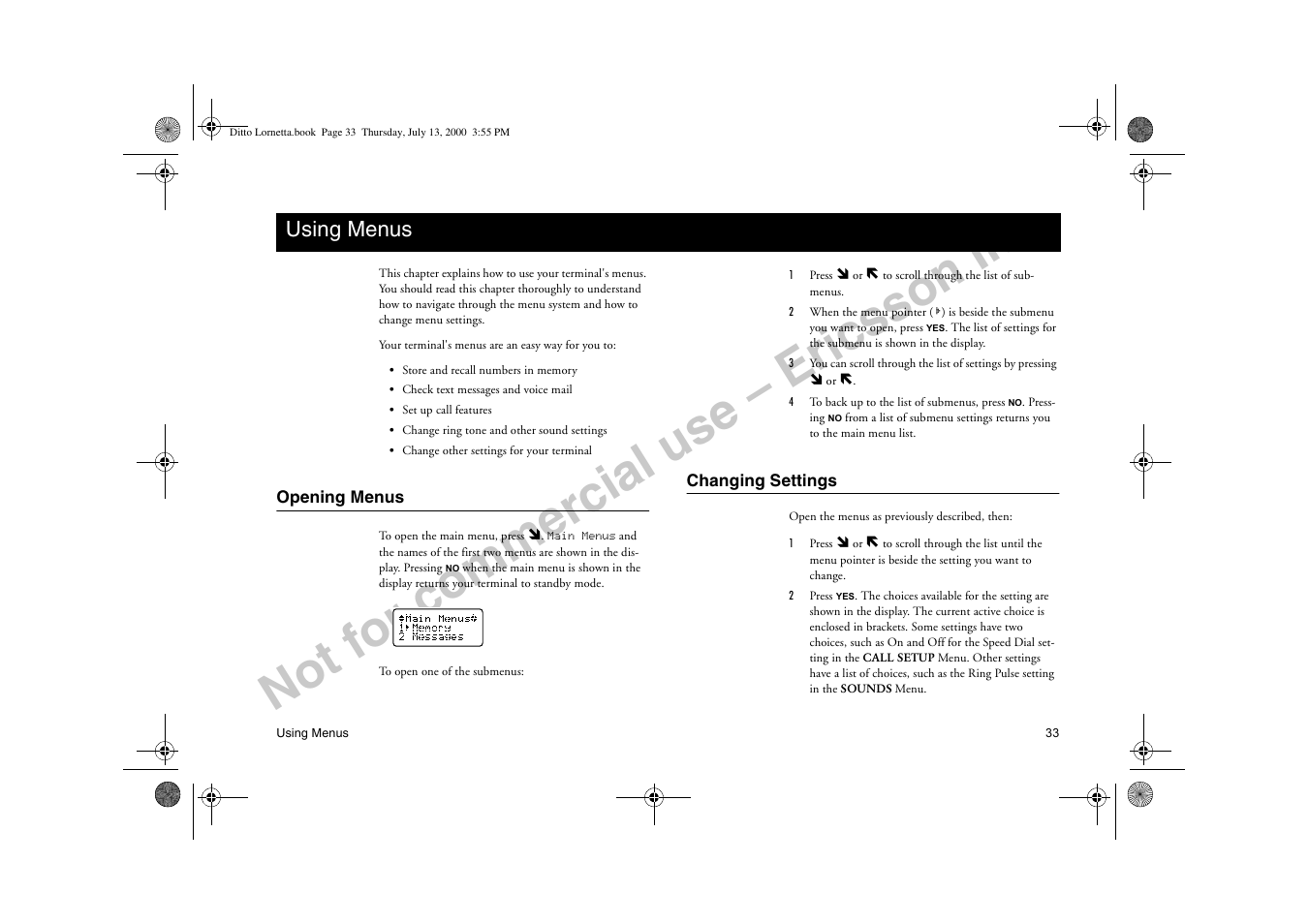 Using menus, Opening menus, Changing settings | 8vlqj 0hqxv, Opening menus changing settings, Not for commercial use – ericsson inc | Ericsson R250d PRO User Manual | Page 38 / 75