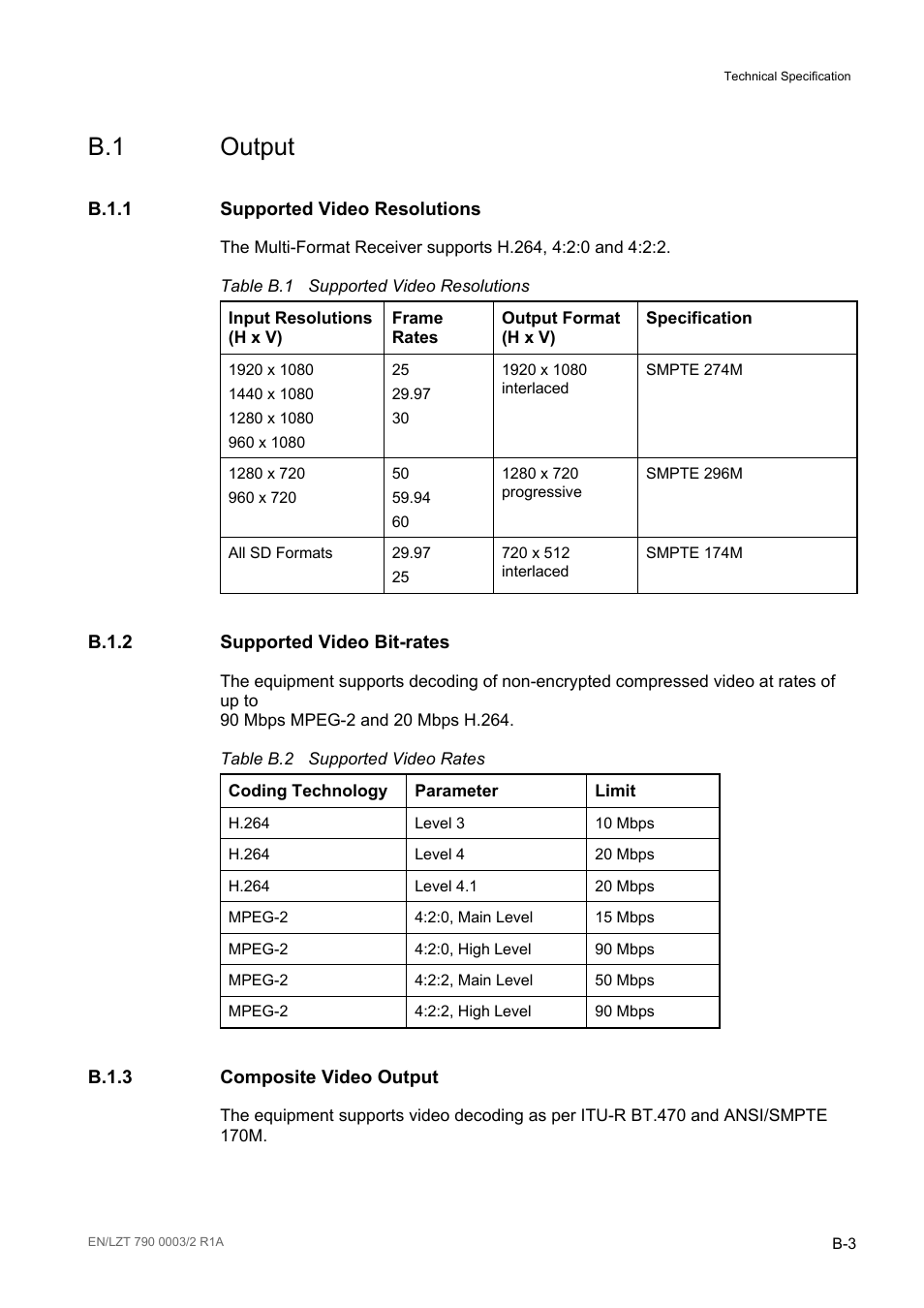 B.1 output, B.1.1 supported video resolutions, B.1.2 supported video bit-rates | B.1.3 composite video output, B.1.1, B.1.2, B.1.3, Table b.1, Table b.2 | Ericsson Multi-Format Receiver RX1290 User Manual | Page 117 / 176
