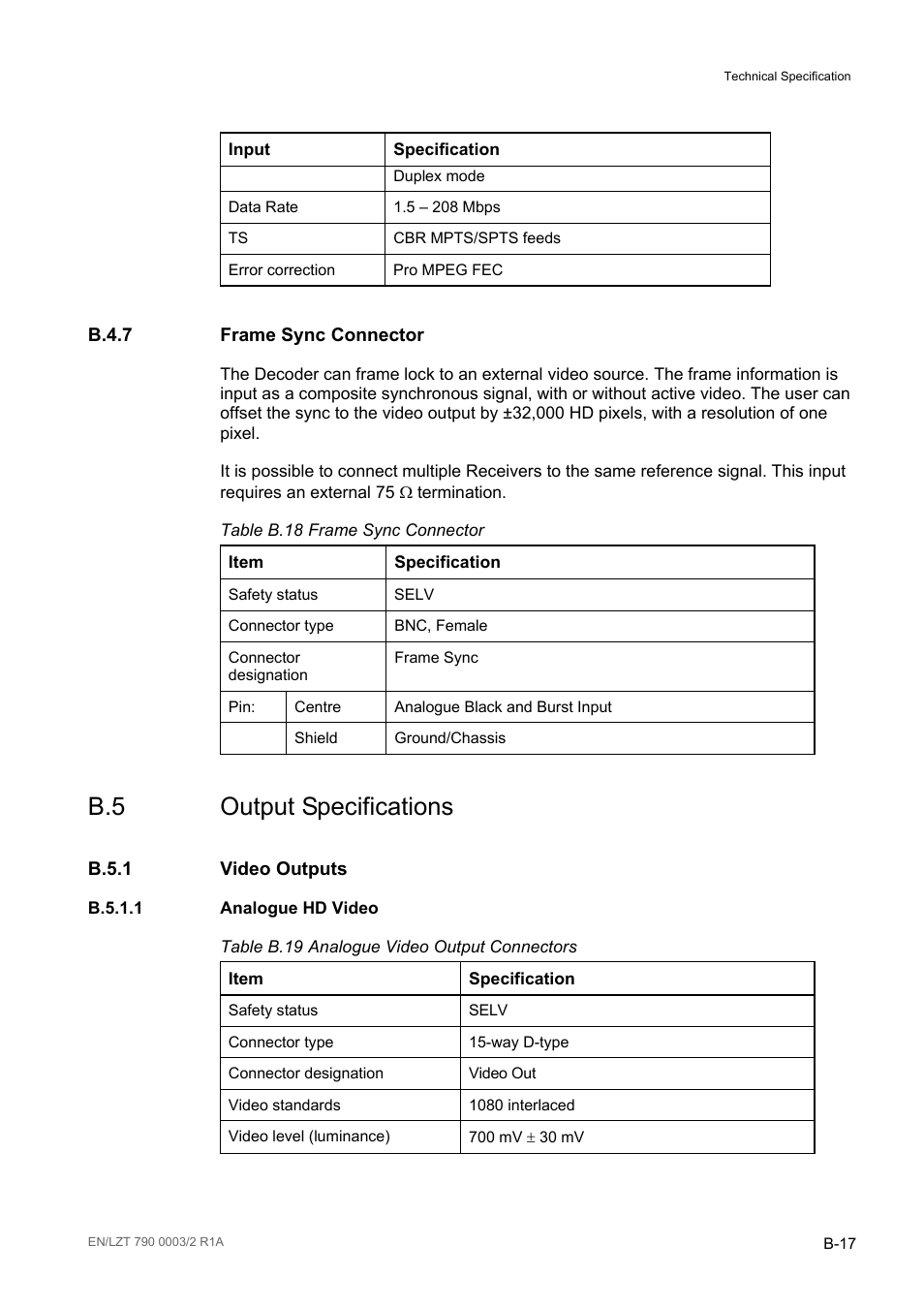 B.4.7 frame sync connector, B.5 output specifications, B.5.1 video outputs | B.5.1.1 analogue hd video, B.4.7, B.5.1, B.5.1.1, Table b.18, Table b.19 | Ericsson Multi-Format Receiver RX1290 User Manual | Page 131 / 176