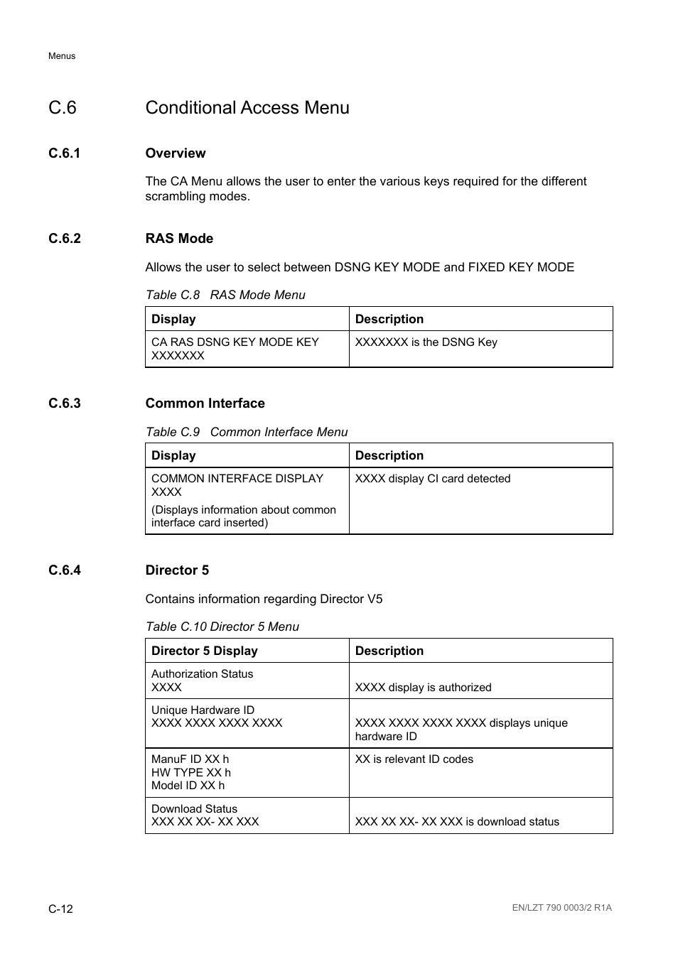 C.6 conditional access menu, C.6.1 overview, C.6.2 ras mode | C.6.3 common interface, C.6.4 director 5, C.6.1, C.6.2, C.6.3, C.6.4, Table c.8 | Ericsson Multi-Format Receiver RX1290 User Manual | Page 154 / 176