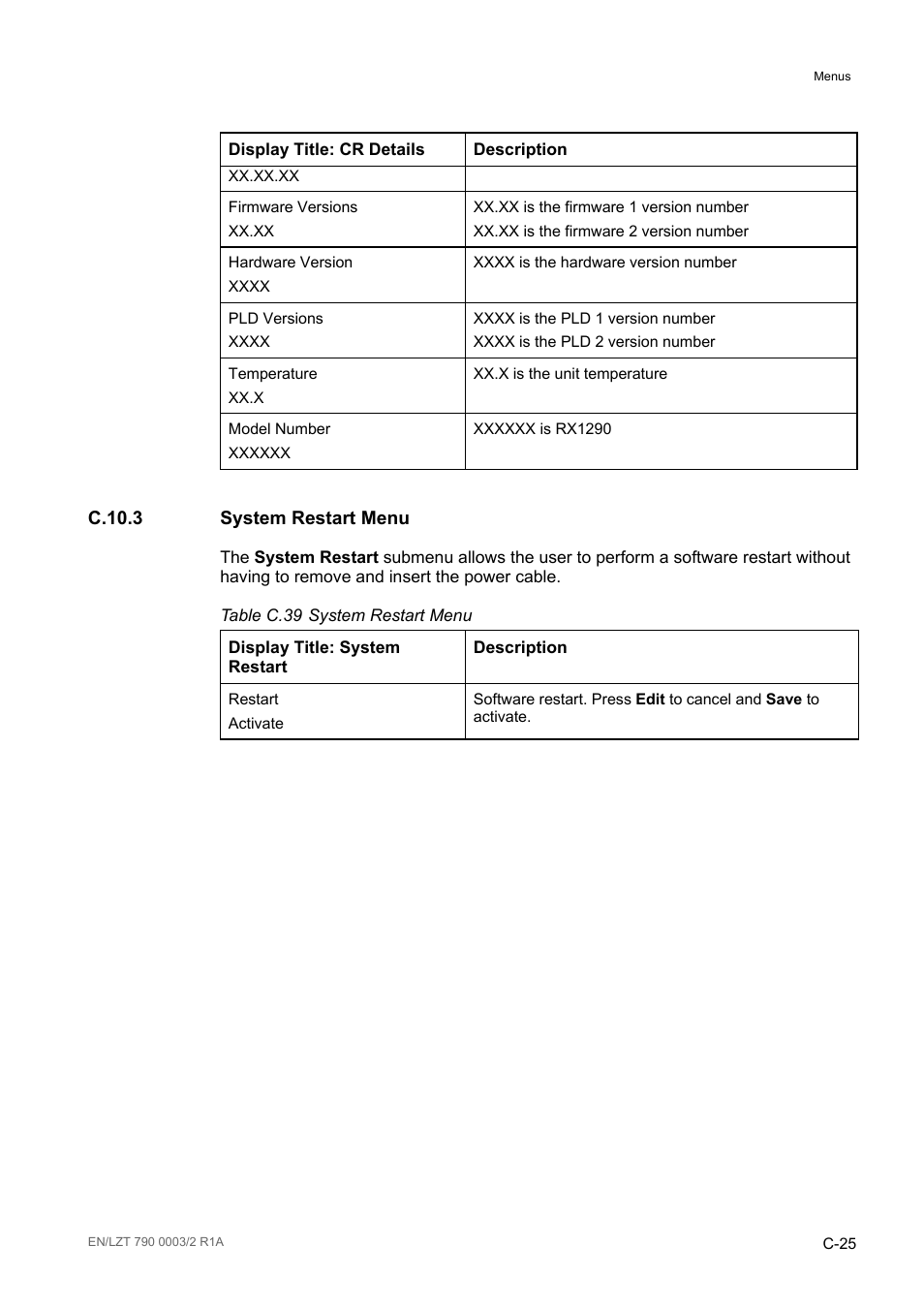 C.10.3 system restart menu, C.10.3, Table c.39 | Ericsson Multi-Format Receiver RX1290 User Manual | Page 167 / 176