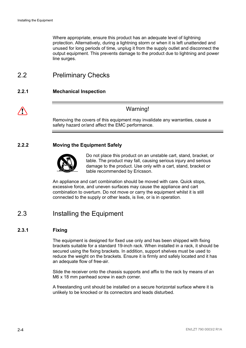 2 preliminary checks, 1 mechanical inspection, 2 moving the equipment safely | 3 installing the equipment, 1 fixing, Preliminary checks -4, Mechanical inspection -4, Moving the equipment safely -4, Installing the equipment -4, Fixing -4 | Ericsson Multi-Format Receiver RX1290 User Manual | Page 26 / 176