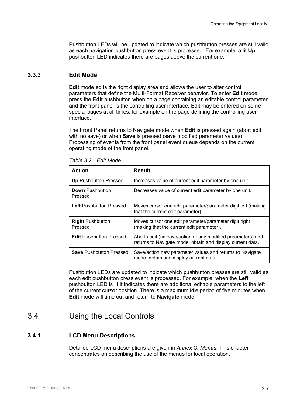 3 edit mode, 4 using the local controls, 1 lcd menu descriptions | Edit mode -7, Using the local controls -7, Lcd menu descriptions -7, Table 3.2 | Ericsson Multi-Format Receiver RX1290 User Manual | Page 45 / 176