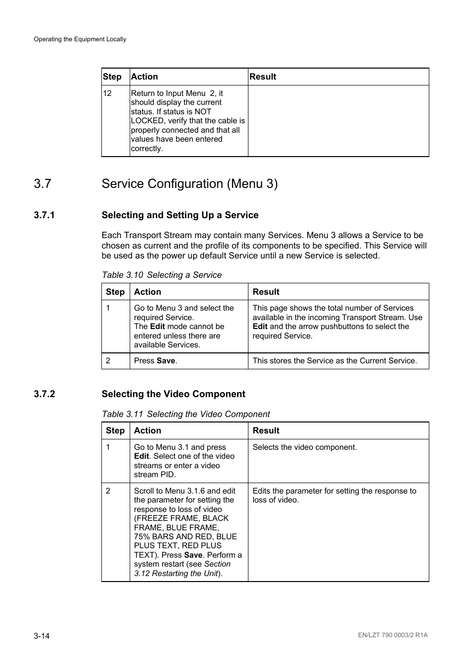 7 service configuration (menu 3), 1 selecting and setting up a service, 2 selecting the video component | Service configuration (menu 3) -14, Selecting and setting up a service -14, Selecting the video component -14, Table 3.10, Selecting a service -14, Table 3.11 | Ericsson Multi-Format Receiver RX1290 User Manual | Page 52 / 176