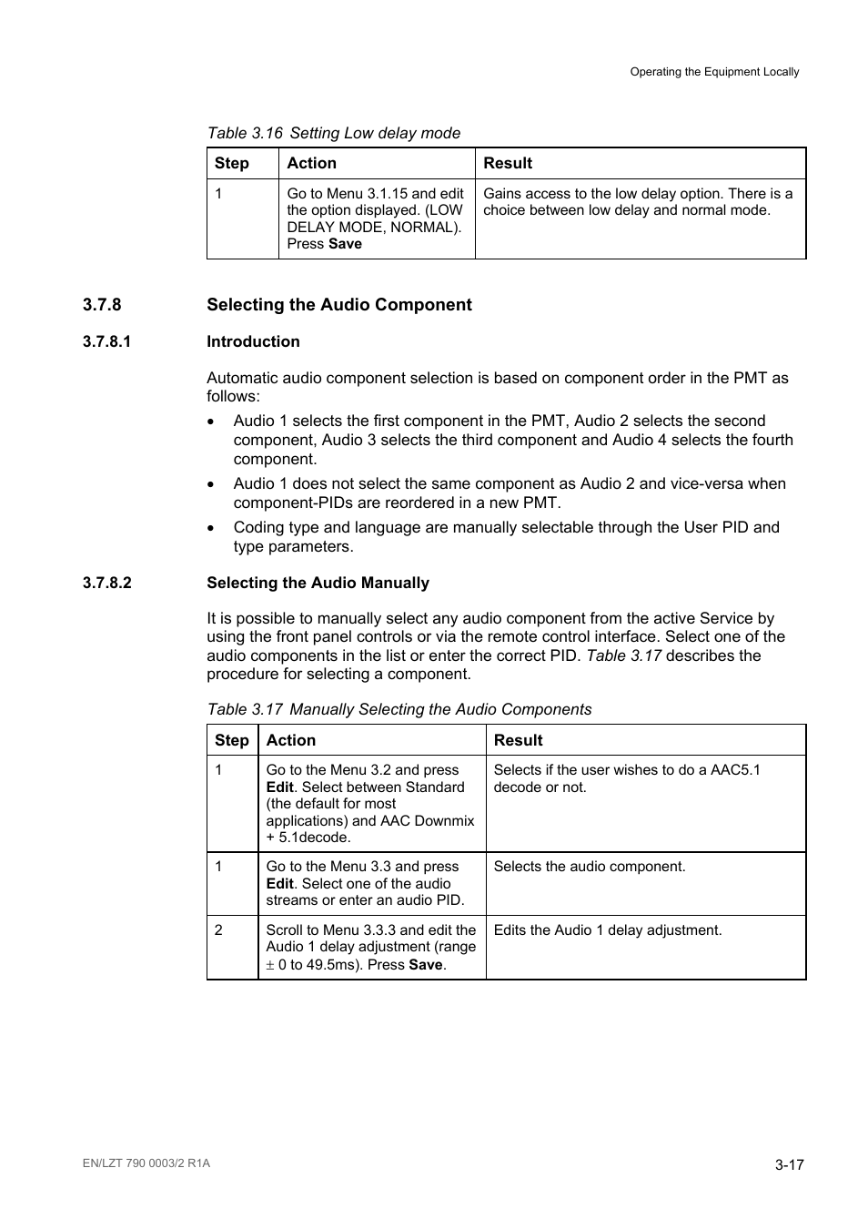 8 selecting the audio component, 1 introduction, 2 selecting the audio manually | Selecting the audio component -17, Introduction -17, Selecting the audio manually -17, Table 3.16, Setting low delay mode -17, Table 3.17, Manually selecting the audio components -17 | Ericsson Multi-Format Receiver RX1290 User Manual | Page 55 / 176