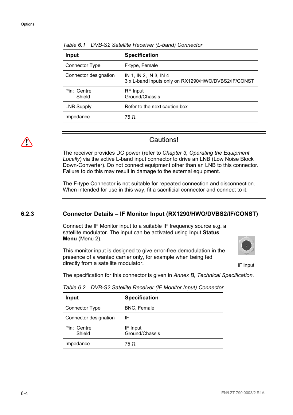 Table 6.1, Dvb-s2 satellite receiver (l-band) connector -4, Table 6.2 | Cautions | Ericsson Multi-Format Receiver RX1290 User Manual | Page 80 / 176