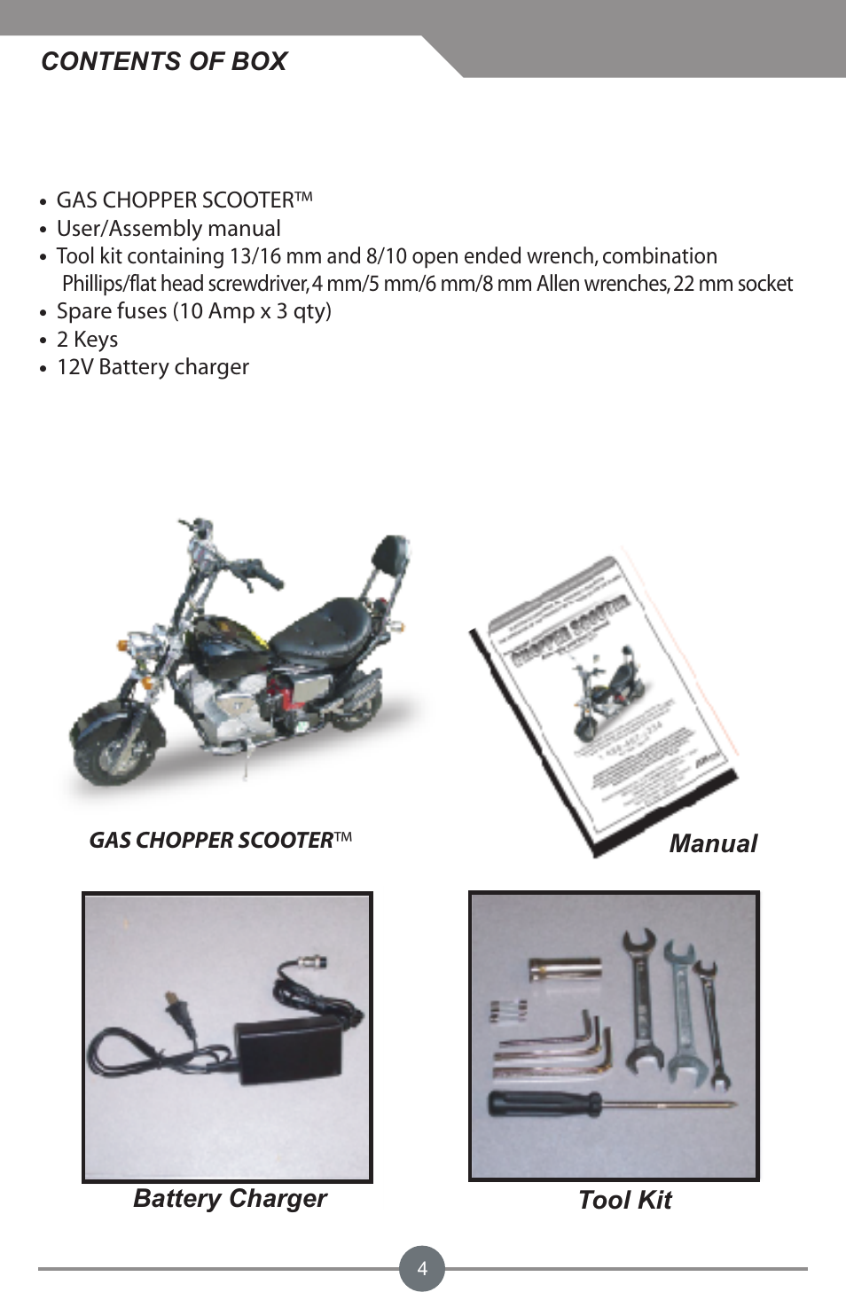 Contents of box, Tool kit battery charger manual, Gas chopper scooter | User/assembly manual, Spare fuses (10 amp x 3 qty), 2 keys, 12v battery charger | Electra Accessories 88969 User Manual | Page 5 / 27
