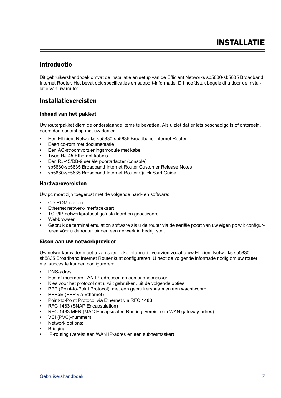 Installatie, Introductie, Installatievereisten | Inhoud van het pakket, Hardwarevereisten, Eisen aan uw netwerkprovider, Introductie installatievereisten | Efficient Networks SB5835 User Manual | Page 7 / 83