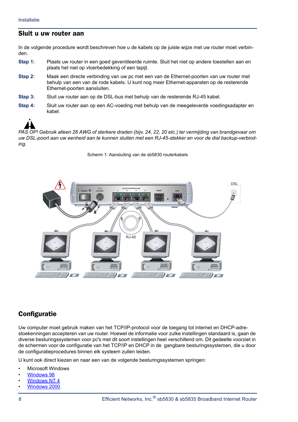 Sluit u uw router aan, Configuratie, Sluit u uw router aan configuratie | Efficient Networks SB5835 User Manual | Page 8 / 83
