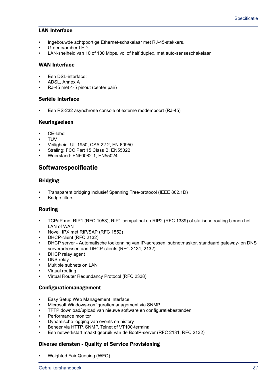 Lan interface, Wan interface, Seriële interface | Keuringseisen, Softwarespecificatie, Bridging, Routing, Configuratiemanagement, Diverse diensten - quality of service provisioning | Efficient Networks SB5835 User Manual | Page 81 / 83