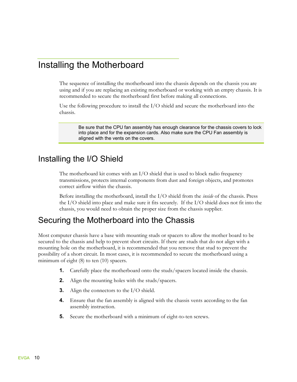 Installing the motherboard, Installing the i/o shield, Securing the motherboard into the chassis | EVGA force 132-YW-E178 User Manual | Page 20 / 85