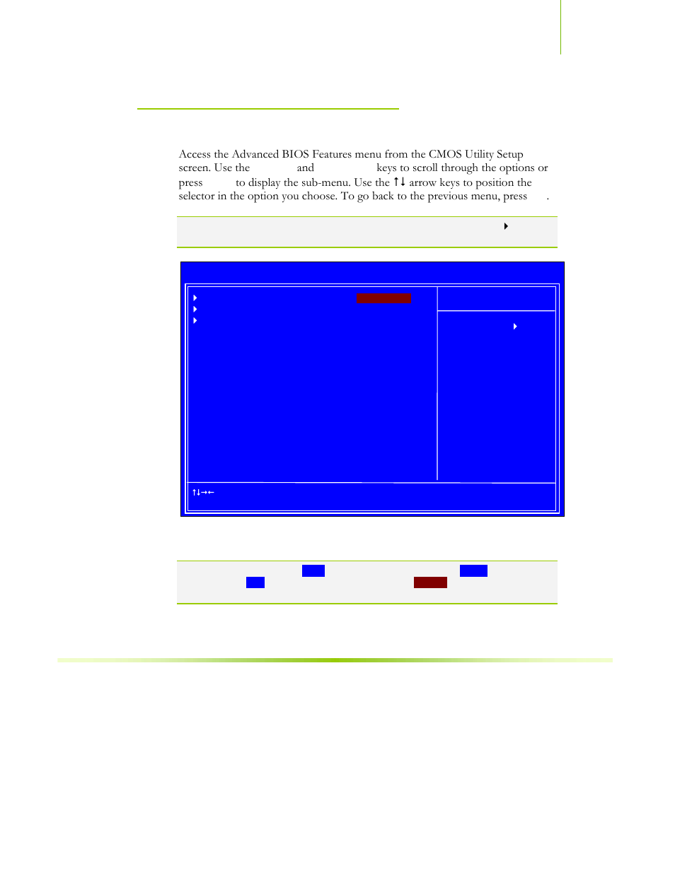 Advanced bios features, Figure 7. advanced bios features menu, Keys to scroll through the options or press | EVGA NFORCE 650I User Manual | Page 46 / 75