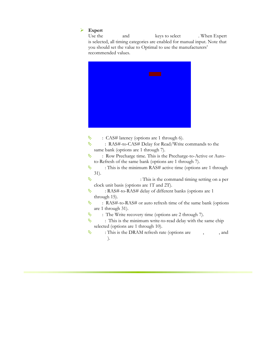 Expert use the, Keys to select, Cas# latency (options are 1 through 6) | The write recovery time (options are 2 through 7), This is the dram refresh rate (options are | EVGA NFORCE 650I User Manual | Page 57 / 75