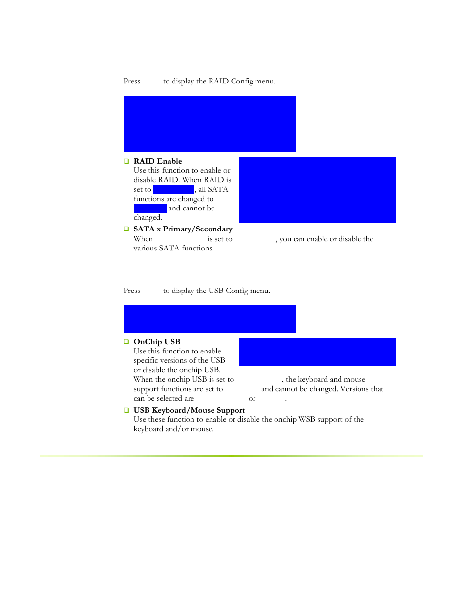 Raid config, Usb config, Press | All sata functions are changed to, And cannot be changed, Sata x primary/secondary when, Is set to | EVGA NFORCE 650I User Manual | Page 65 / 75